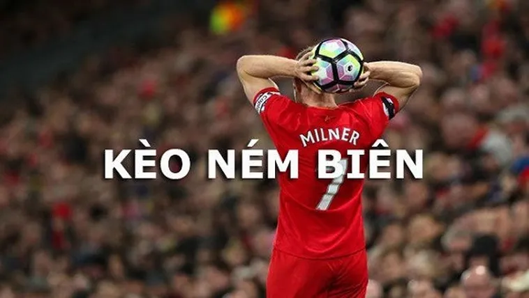 Cách Chơi Kèo Ném Biên Bóng Đá Chi Tiết Dễ Hiểu Cho Người Mới